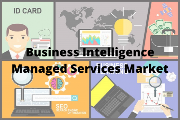 Business Intelligence Managed Services Market