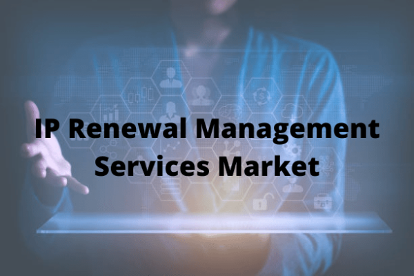 IP Renewal Management Services Market